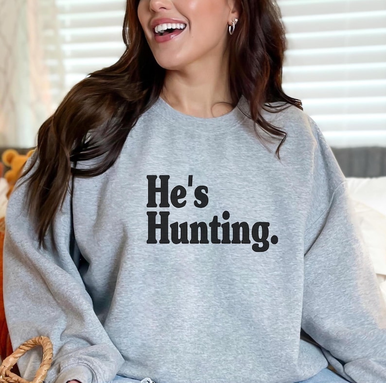 Hunting Wife The Perfect Sweatshirt for Duck and Deer Hunting Enthusiasts Hunting Wife The Perfect Sweatshirt for Duck and Deer Hunting Enthusiasts